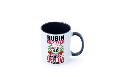 Rubin Hochzeit | 40 Jahre | 40 Jahre Verheiratet Tasse - Geschenk