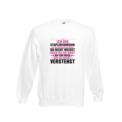 Löse Probleme: Staplerfahrerin | Gabelstapler Sweatshirt Weiß