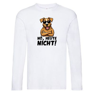Nö Heute nicht | Hund | Sturer Podenco Long Sleeve Weiß