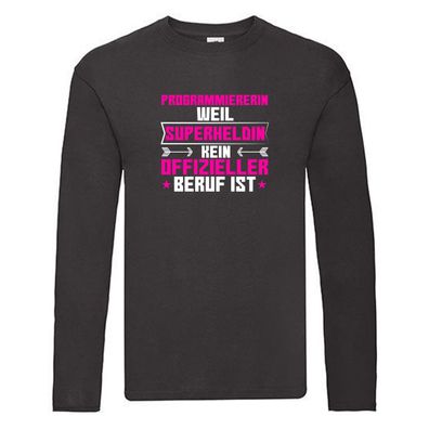 Superheldin kein Beruf: Programmiererin | Entwickler Long Sleeve Schwarz