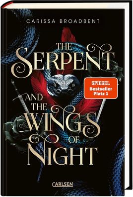 The Serpent and the Wings of Night (Crowns of Nyaxia 1) | Carissa Broadbent