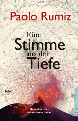 Eine Stimme aus der Tiefe | Reise durch das unterirdische Italien | Paolo Rumiz