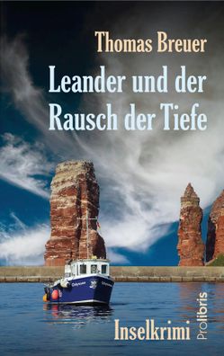 Leander und der Rausch der Tiefe | Inselkrimi | Thomas Breuer | Taschenbuch