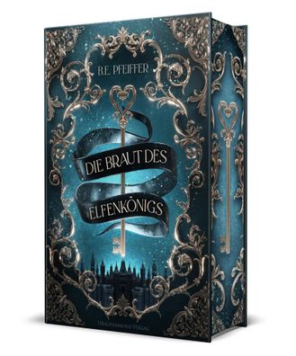 Die Braut des Elfenkönigs | B. E. Pfeiffer | Buch | 546 S. | Deutsch | 2025