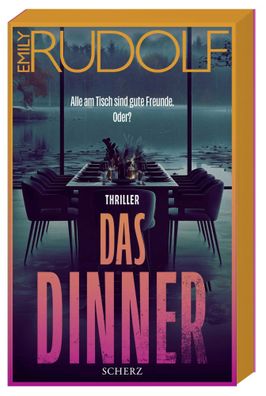 Das Dinner - Alle am Tisch sind gute Freunde. Oder? | Emily Rudolf | Taschenbuch