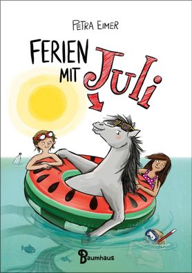Ferien mit Juli | Band 3 der Juli-Reihe | Petra Eimer | Buch | Juli | 192 S