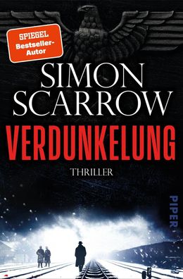 Verdunkelung | Simon Scarrow | Taschenbuch | Dunkles Berlin | 464 S. | Deutsch