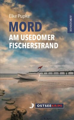 Mord am Usedomer Fischerstrand | Elke Pupke | Taschenbuch | Ostseekrimi | 328 S
