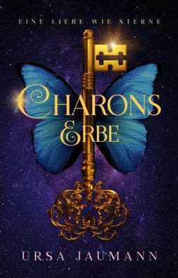 Charons Erbe - Eine Liebe wie Sterne | Ursa Jaumann | Taschenbuch | 450 S
