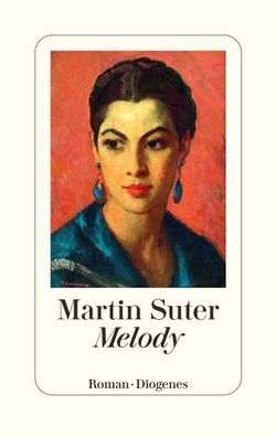 Melody | Martin Suter | Buch | 336 S. | Deutsch | 2023 | Diogenes Verlag AG