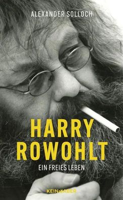 Harry Rowohlt | Ein freies Leben | Alexander Solloch | Buch | 320 S. | Deutsch