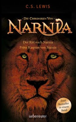 Der Ritt nach Narnia / Prinz Kaspian von Narnia | Clive Staples Lewis | Buch