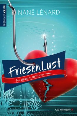 FriesenLust | Der ultimative Ostfriesen-Krimi | Nané Lénard | Taschenbuch | 2019