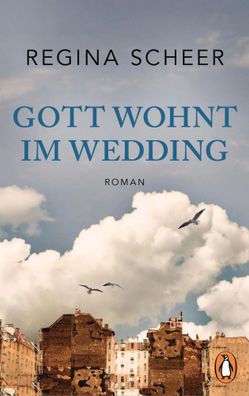 Gott wohnt im Wedding | Roman | Regina Scheer | Taschenbuch | 432 S. | Deutsch