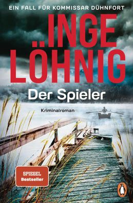 Der Spieler (Dühnfort 10) | Ein Fall für Kommissar Dühnfort. Kriminalroman