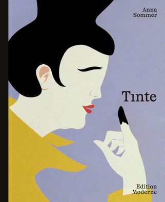 Tinte | Anna Sommer | Buch | 64 S. | Deutsch | 2023 | Edition Moderne