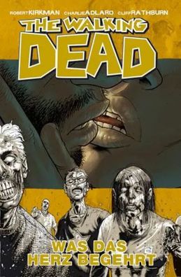 The Walking Dead 4 | Was das Herz begehrt | Robert Kirkman | Buch | 141 S