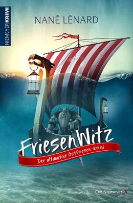 FriesenWitz | Der ultimative Ostfriesen-Krimi | Nané Lénard | Taschenbuch | 2022
