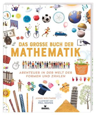 Das große Buch der Mathematik | Abenteuer in der Welt der Formen und Zahlen