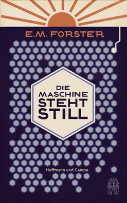 Die Maschine steht still | Mit einem Vorwort von Jaron Lanier | E. M. Forster