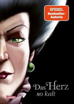 Disney Villains 8: Das Herz so kalt (Cinderella) | Serena Valentino (u. a.)