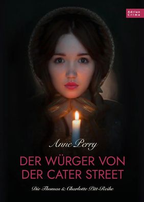 Der Würger von der Cater Street - Historischer Roman | Anne Perry | Taschenbuch