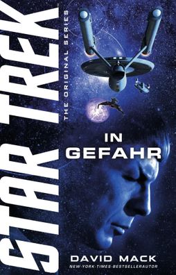 Star Trek - The Original Series: In Gefahr | David Mack | Taschenbuch | 464 S