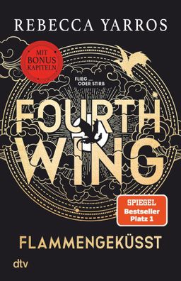 Fourth Wing - Flammengeküsst | Rebecca Yarros | Taschenbuch | Fourth Wing | 2025