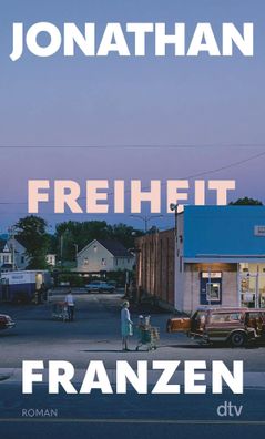 Freiheit | Roman Der Weltbestseller als Neuausgabe | Jonathan Franzen | Buch