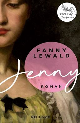 Jenny Der große Frauen- und Emanzipationsroman von Fanny Lewald Reclams
