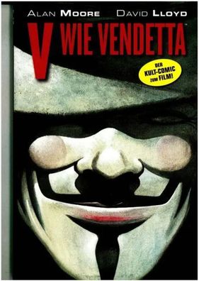 V wie Vendetta | Der Kult-Comic zum Film | Alan Moore | Taschenbuch | 286 S
