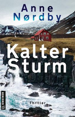 Kalter Sturm | Tom Skagens vierter Fall | Anne Nordby | Taschenbuch | Tom Skagen