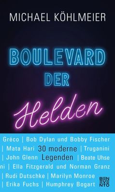 Boulevard der Helden | 30 moderne Legenden | Michael Köhlmeier | Buch | 224 S