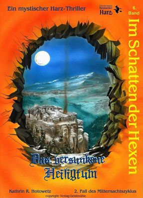 Im Schatten der Hexen 06. Das versunkene Heiligtum | Kathrin R. Hotowetz | Buch