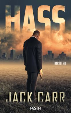 Hass | Thriller | Jack Carr | Taschenbuch | 672 S. | Deutsch | 2020