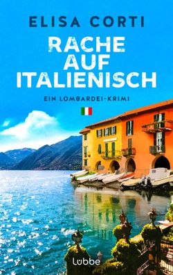 Rache auf Italienisch | Elisa Corti | Taschenbuch | 300 S. | Deutsch | 2025
