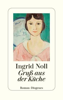 Gruß aus der Küche | Ingrid Noll | Buch | 304 S. | Deutsch | 2024