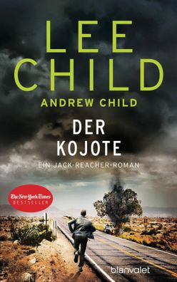 Der Kojote | Ein Jack-Reacher-Roman | Lee Child (u. a.) | Buch | Jack Reacher