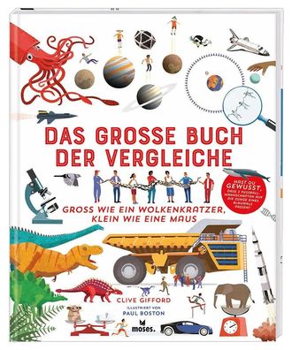 Das große Buch der Vergleiche | Groß wie ein Wolkenkratzer, klein wie eine Maus