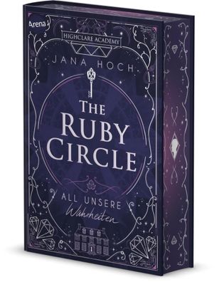 The Ruby Circle (3). All unsere Wahrheiten | Jana Hoch | Buch | The Ruby Circle