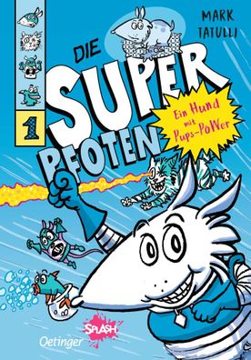 Die Superpfoten 1. Ein Hund mit Pups-Power | Mark Tatulli | Buch | 304 S. | 2024