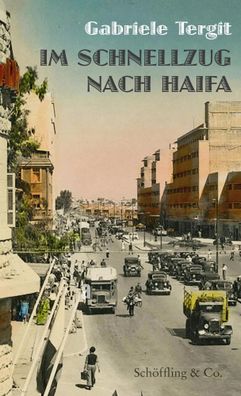 Im Schnellzug nach Haifa | Gabriele Tergit | Buch | 256 S. | Deutsch | 2024