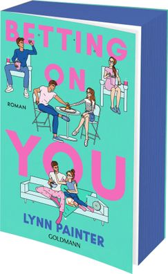 Betting on you | Roman - Mit wunderschönem farbigem Buchschnitt | Lynn Painter
