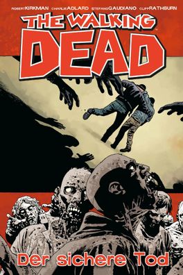 The Walking Dead 28: Der sichere Tod | Robert Kirkman | Taschenbuch | 164 S