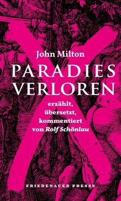 Paradies verloren | John Milton (u. a.) | Buch | Friedenauer Presse Winterbuch