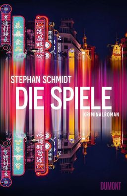 Die Spiele | Ausgezeichnet mit dem Crime-Cologne-Award 2024 | Stephan Schmidt