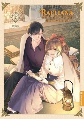 Raeliana - Warum sie die Verlobte des Dukes wurde 07 | Whale (u. a.) | Buch