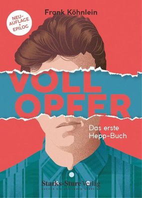 Vollopfer | Das erste Hepp-Buch | Frank Köhnlein | Taschenbuch | 180 S. | 2022