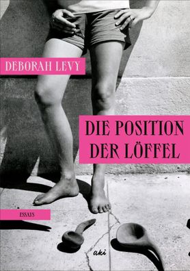 Die Position der Löffel | Essays | Deborah Levy | Buch | 160 S. | Deutsch | 2024