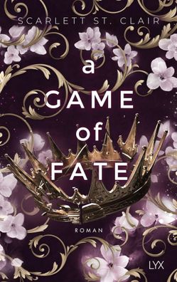 A Game of Fate | Scarlett St. Clair | Taschenbuch | Hades-Saga | 448 S. | 2023